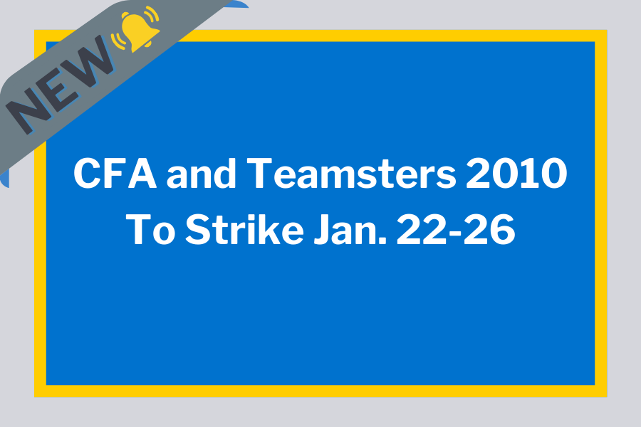 CFA and Teamsters to Strike