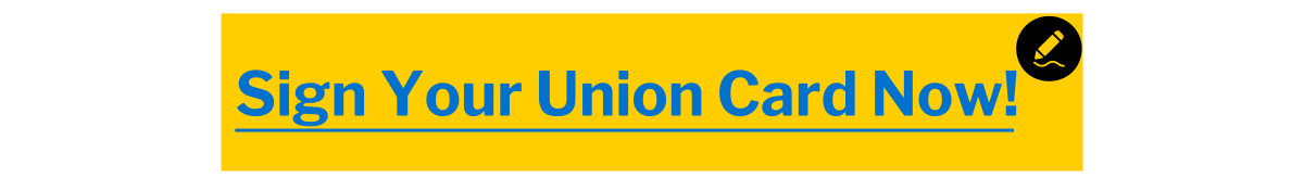 Sign Your Union Card graphic